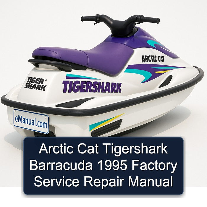 1995 Arctic CAT Tigershark Barracuda Service Repair Workshop Manual PDF