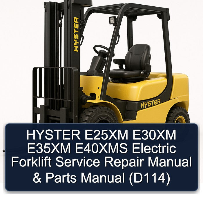 Hyster E25XM E30XM E35XM E40XMS Electric Forklift Parts (D114) Catalog PDF