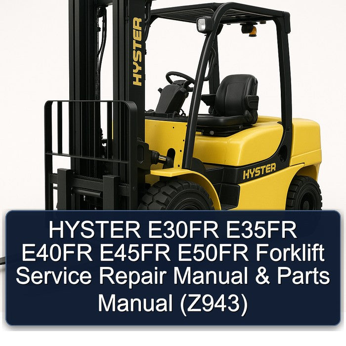 Hyster E30FR E35FR E40FR E45FR E50FR Forklift Parts (Z943) Catalog PDF