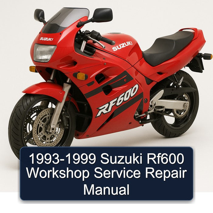 1993-1999 Suzuki Rf600 Service Repair Workshop Manual PDF