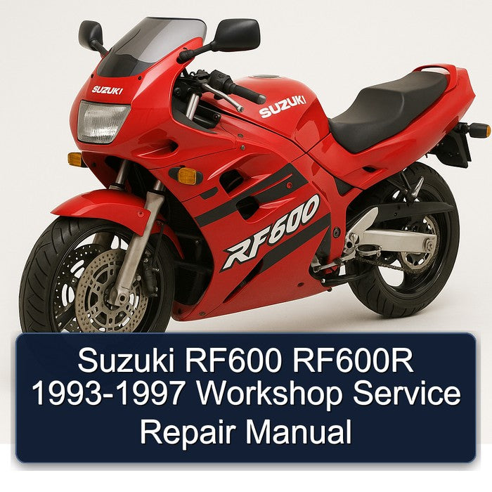 1993-1997 Suzuki RF600 RF600R Service Repair Workshop Manual PDF