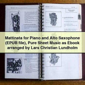 Mattinata for Piano and Alto Saxophone (EPUB file) Pure Sheet Music as Ebook arranged by Lars Christian Lundholm