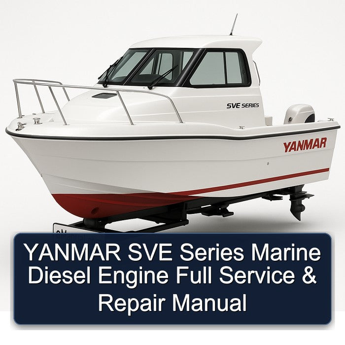 Yanmar SVE Series Marine Diesel Engine Service Repair Workshop Manual PDF