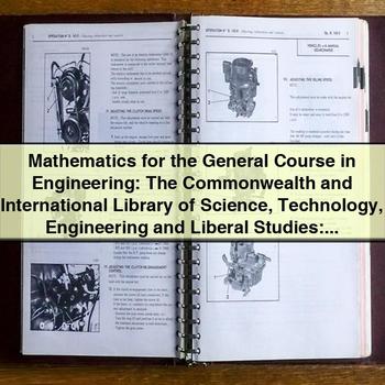 Mathematics for the General Course in Engineering