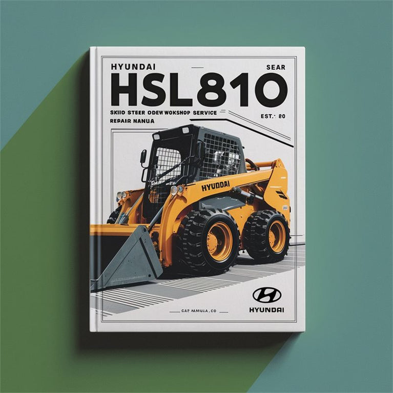 Hyundai HSL810 Skid Steer Loader Service Repair Workshop Manual PDF