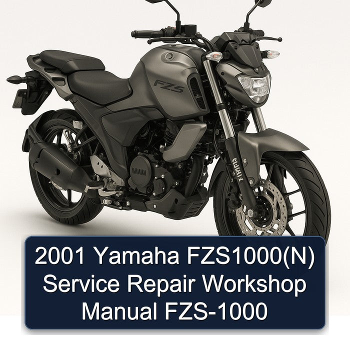 2001 Yamaha FZS Models Fzs1000(n) FZS-1000 Service Repair Workshop Manual PDF