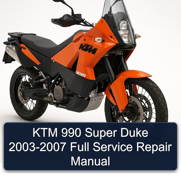 2003-2007 KTM 990 Super Duke Service Repair Workshop Manual PDF