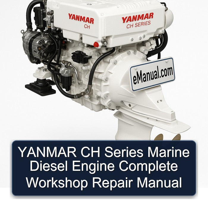 Yanmar CH Series Marine Diesel Engine Service Repair Workshop Manual PDF