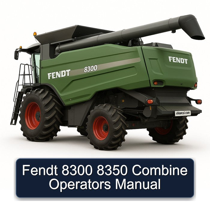 Fendt 8300 8350 Combine Operators Operator's Manual PDF