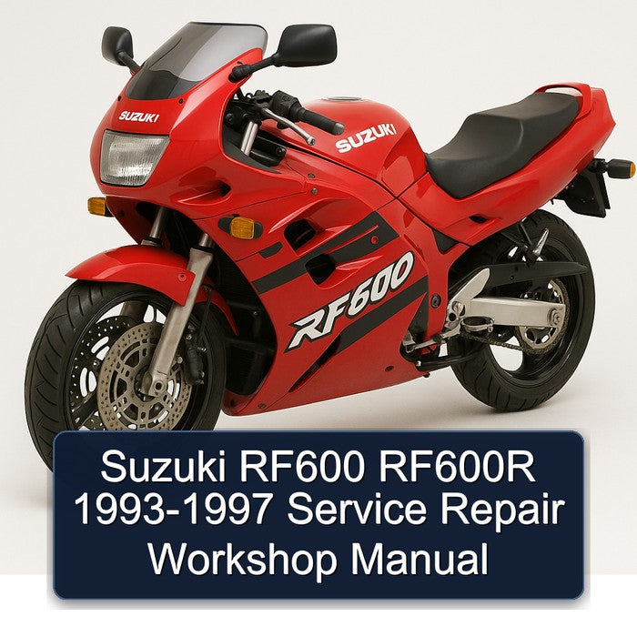 1993-1997 Suzuki RF600 RF600R Service Repair Workshop Manual PDF