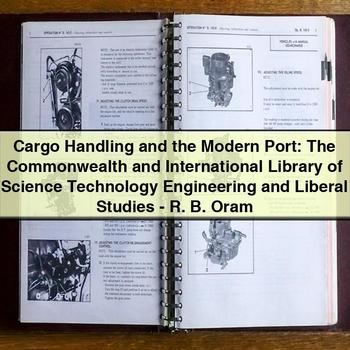 Cargo Handling and the Modern Port by R. B. Oram