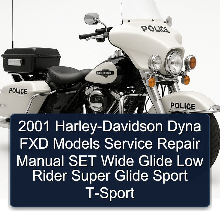 2001 Harley Davidson Super Glide Harley-davidson Dyna FXD Models SET Wide Low Rider Sport T-SPORT Service Repair Workshop Manual PDF
