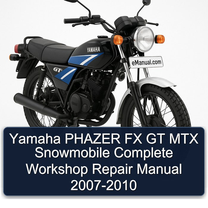2007-2010 Yamaha Phazer FX GT MTX Snowmobile Service Repair Workshop Manual PDF