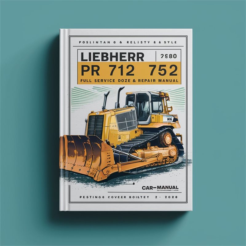 Liebherr PR 712 752 Crawler Dozer Service Repair Workshop Manual PDF