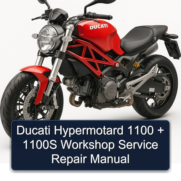 Ducati 1100 Hypermotard 1100S Service Repair Workshop Manual PDF