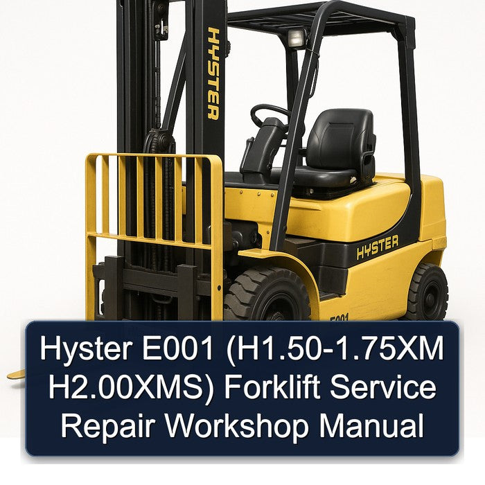Hyster E001 (h1.50-1.75xm H2.00xms) Forklift H1.50 H2.00XMS Service Repair Workshop Manual PDF