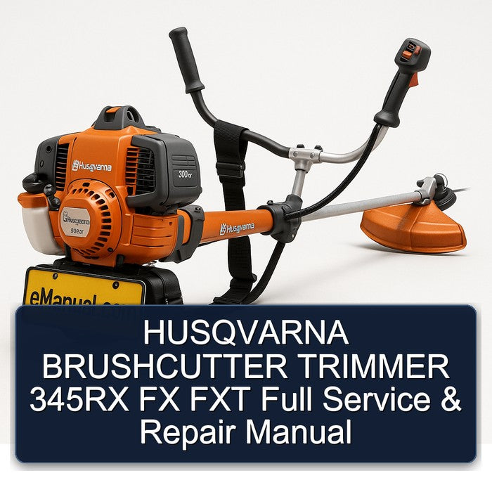 Husqvarna Brushcutter Trimmer 345RX FX FXT Service Repair Workshop Manual PDF