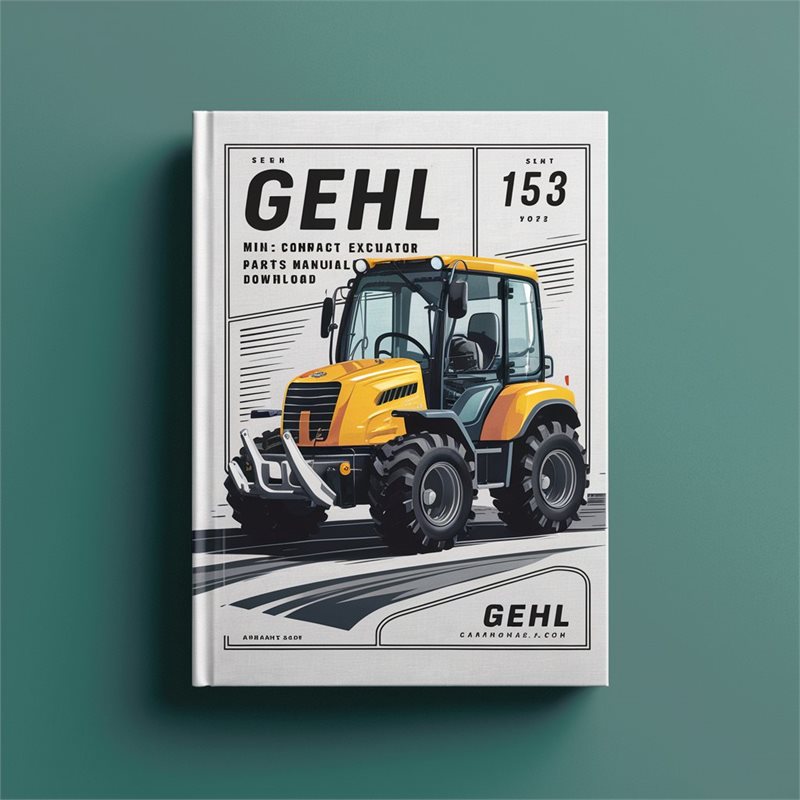 Gehl 153 Mini Compact Excavator Parts 909826 Catalog PDF
