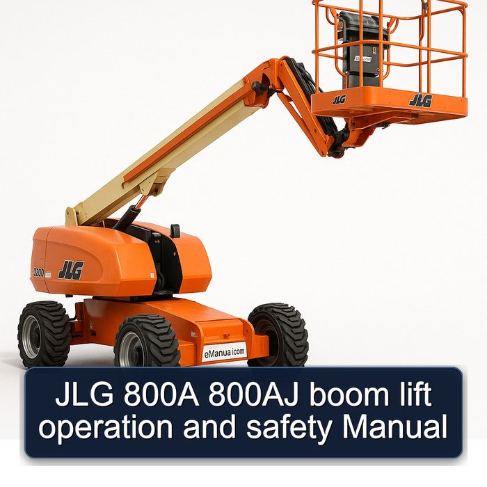 JLG 800A 800AJ Boom Lift Operation Safety Service Repair Workshop Manual PDF