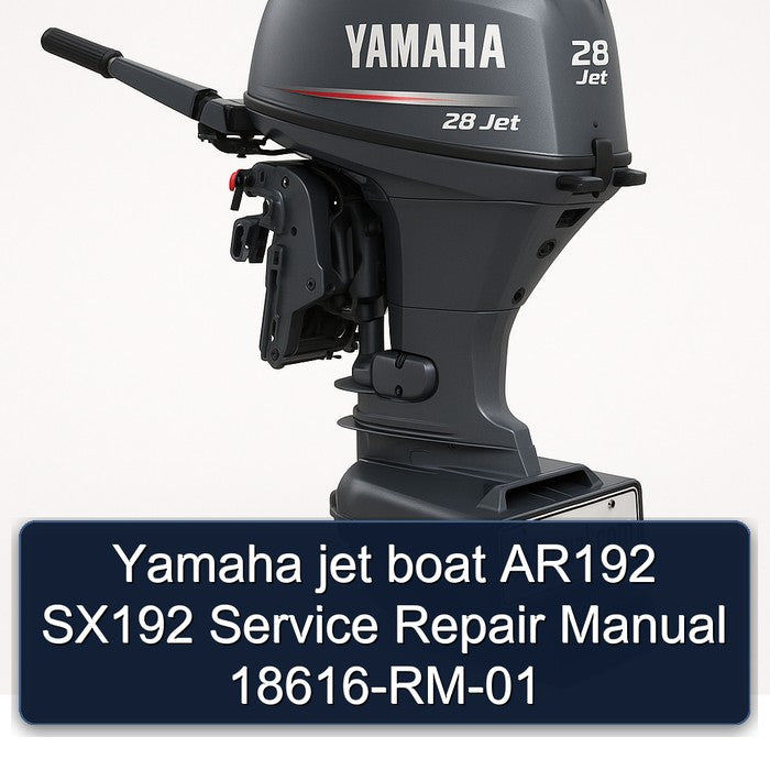 Yamaha Jet Boat AR192 SX192 18616-rm-01 Service Repair Workshop Manual PDF