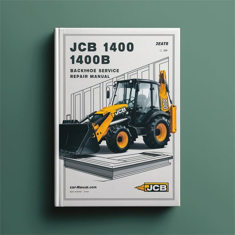 JCB 1400 1400B Backhoe Loader Service Repair Workshop Manual PDF