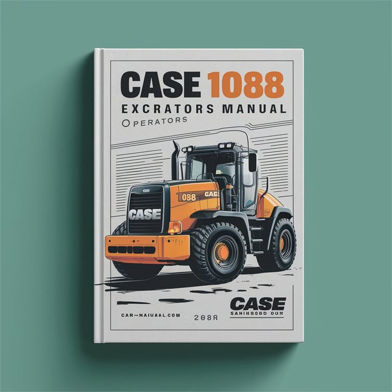 Case 1088 Excavator Operators Operator's Manual PDF