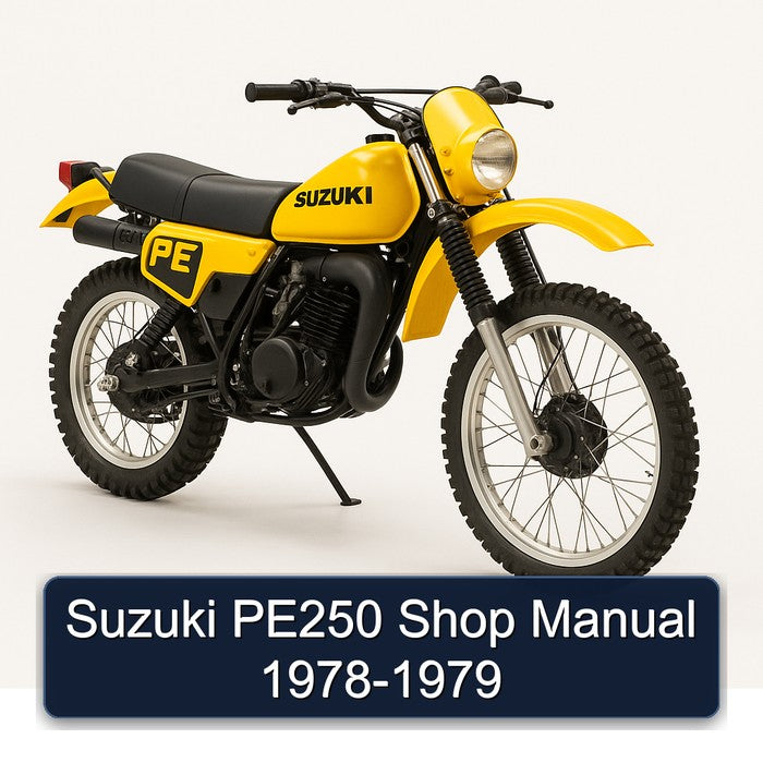 1978-1979 Suzuki PE Series PE250 Shop Service Repair Workshop Manual PDF
