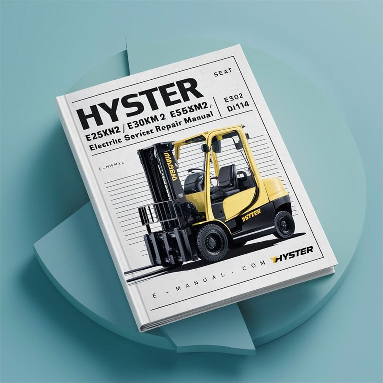 Hyster E25xm2 E30xm2 E35xm2 E40xms2 Electric Forklift (D114) Service Repair Workshop Manual PDF