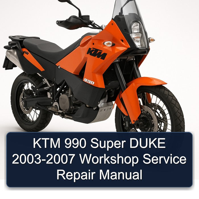 2003-2007 KTM 990 Super Duke Service Repair Workshop Manual PDF