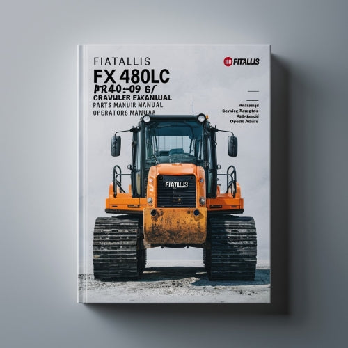 FiatAllis FX480 FX480LC Crawler Excavator Manual Set Parts Manual Service Repair Manual Operators Manual