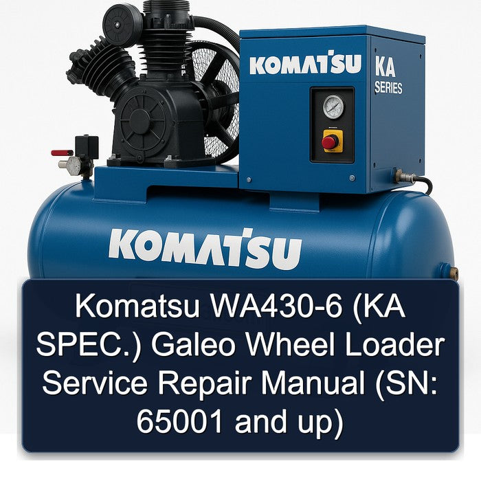 Komatsu WA430-6 (ka Spec.) Galeo Wheel Loader (sn: 65001 Up) Service Repair Workshop Manual PDF