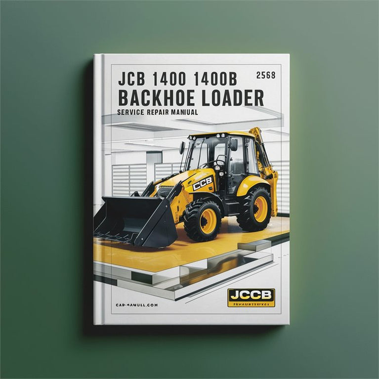 JCB 1400 1400B Backhoe Loader Service Repair Workshop Manual PDF