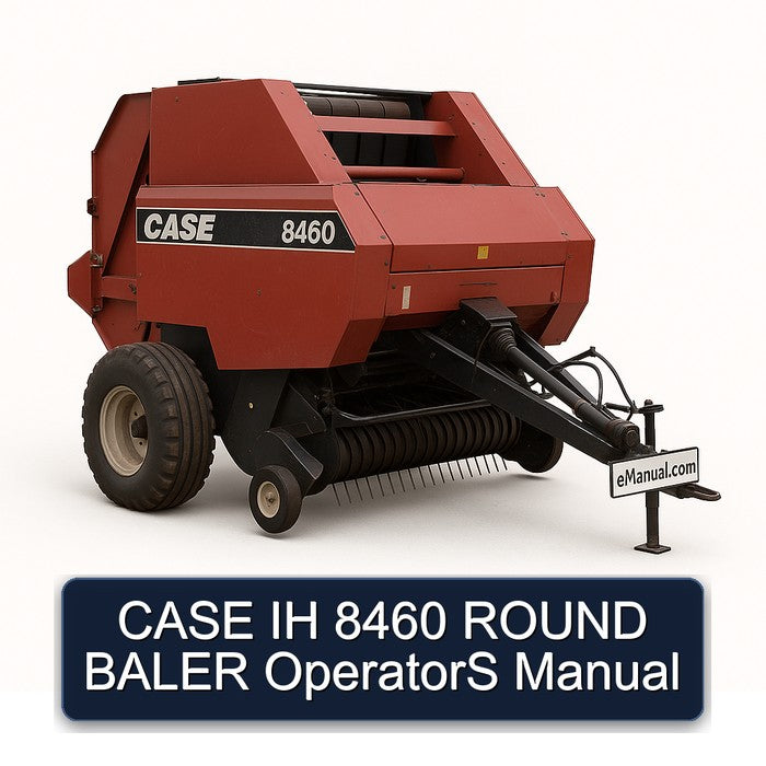 Case IH 8460 Round Baler Operators Operator's Manual PDF