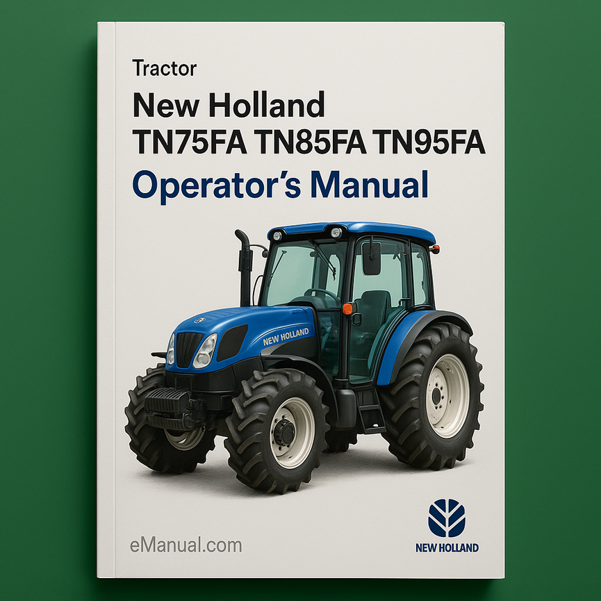 New Holland TN75FA TN85FA TN95FA Tractor OperatorS Manual