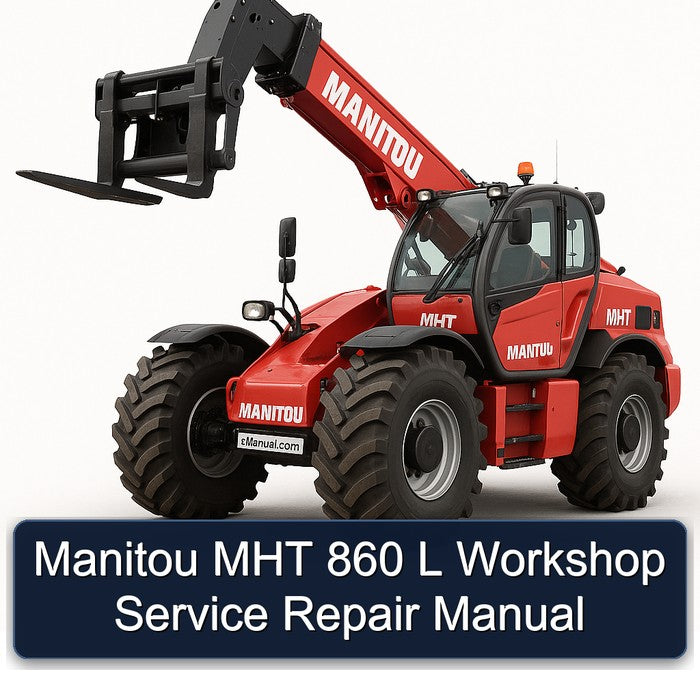 Manitou MHT 860 L Service Repair Workshop Manual PDF
