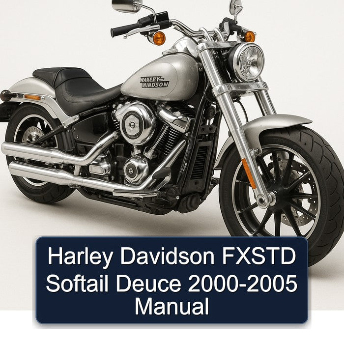 2000-2005 Harley Davidson Softail Fxstd Deuce Service Repair Workshop Manual PDF