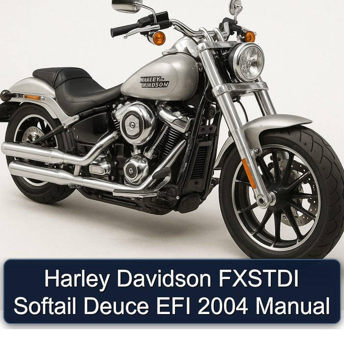 2004 Harley Davidson Softail Fxstdi Deuce EFI Service Repair Workshop Manual PDF