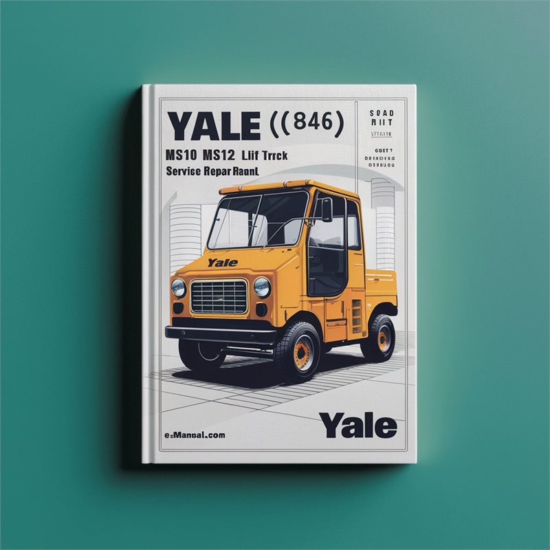 Yale (C846) MS10 MS12 Lift Truck Service Repair Workshop Manual PDF