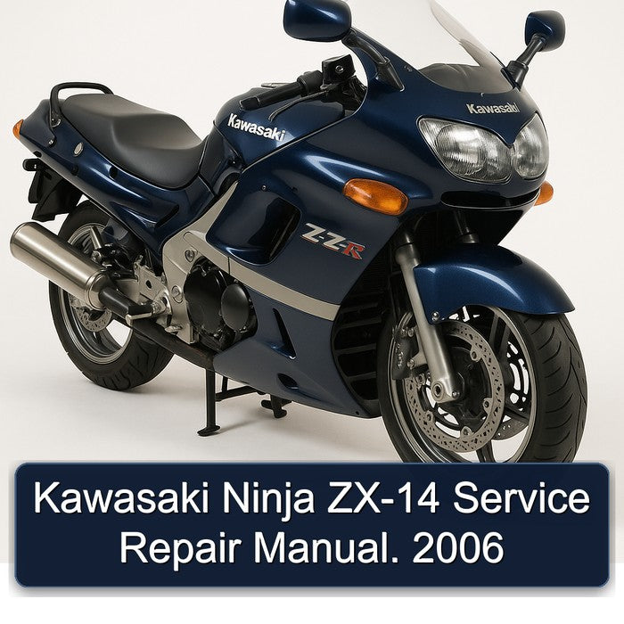 2006 Kawasaki Ninja ZX-14 Service Repair Workshop Manual PDF