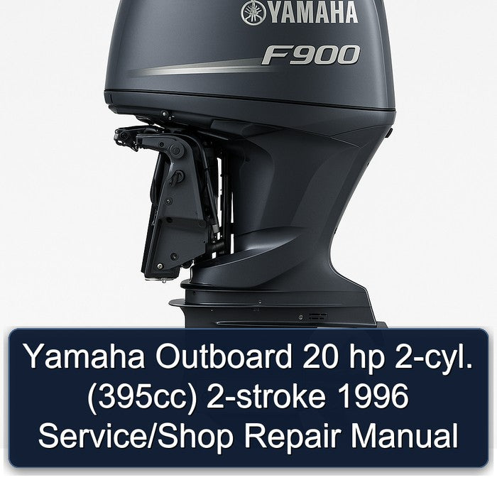 1996 Yamaha Outboard 20 Hp 2-cyl. (395CC) 2-stroke /shop Service Repair Workshop Manual PDF