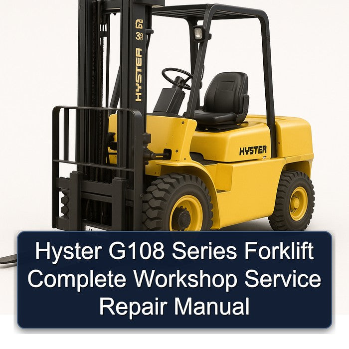 Hyster G108 Series Forklift Service Repair Workshop Manual PDF