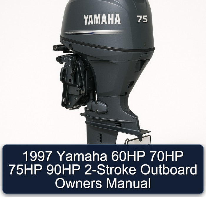 1997 Yamaha 60HP 70HP 75HP 90HP 2-stroke Outboard Owners Owner's Manual PDF