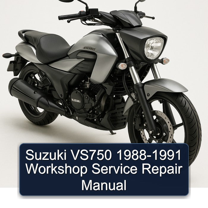 1988-1991 Suzuki Intruder VS750 Service Repair Workshop Manual PDF