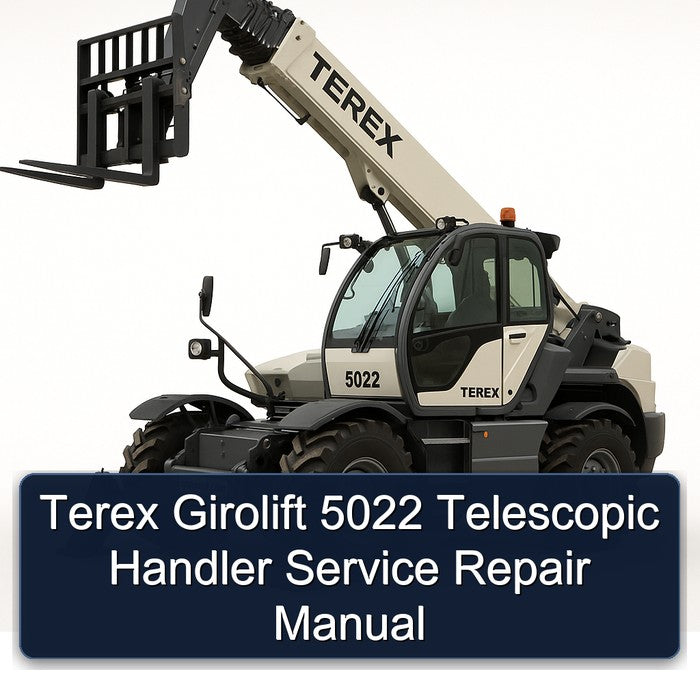 Terex Girolift 5022 Telescopic Handler Service Repair Workshop Manual PDF