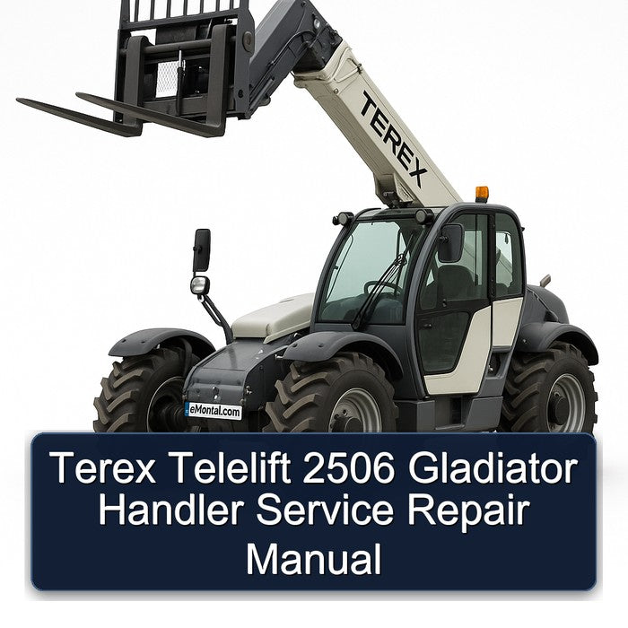 Terex Telelift 2506 Gladiator Handler Service Repair Workshop Manual PDF