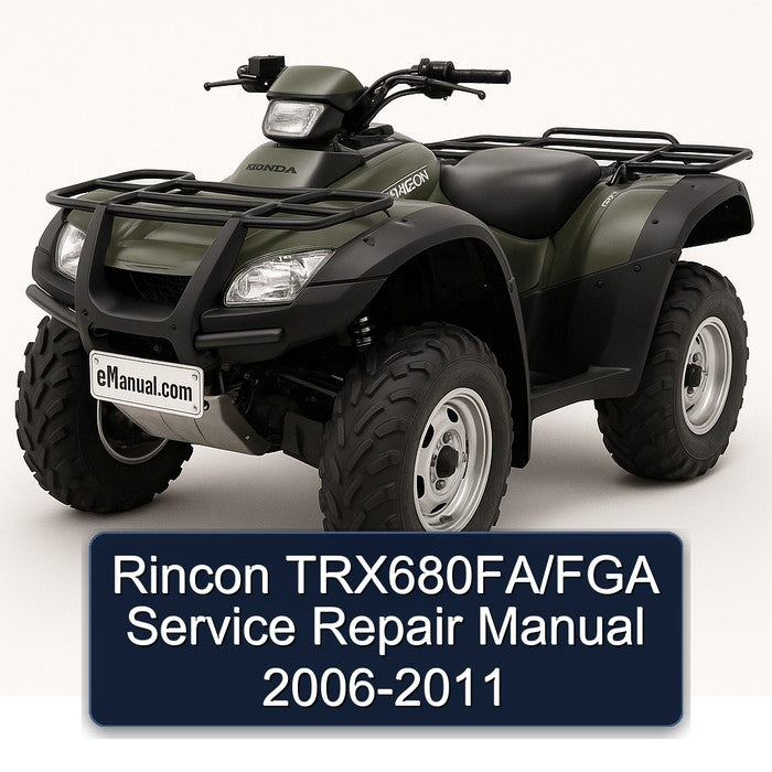 2006-2011 Rincon Trx680fa/fga Service Repair Workshop Manual PDF