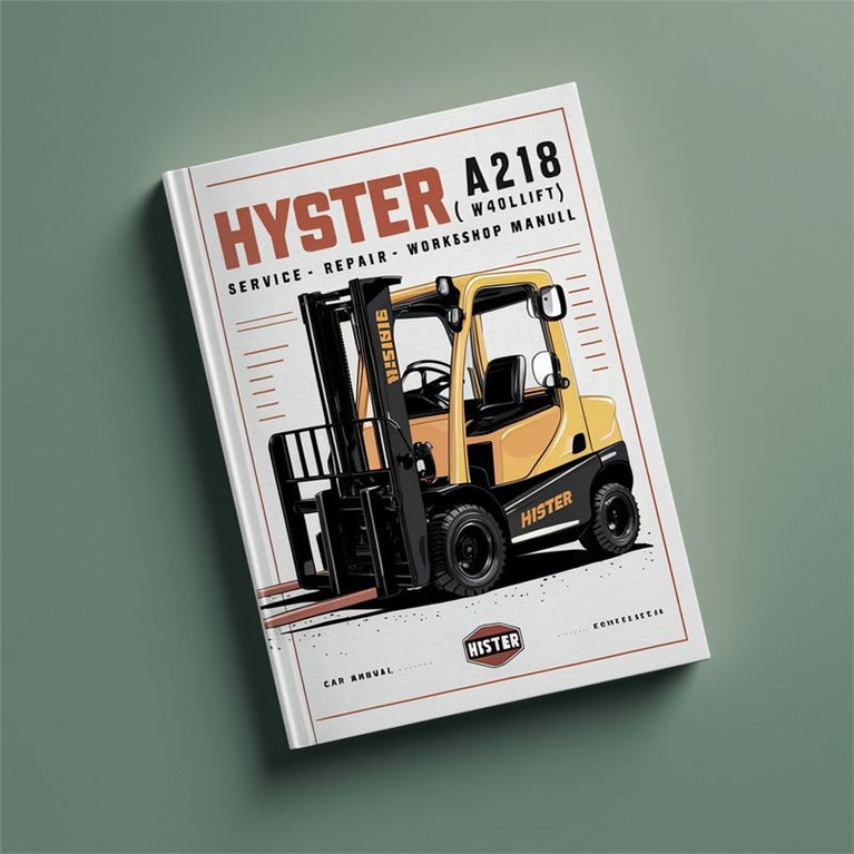 Hyster A218 (W40XT) Forklift Service Repair Workshop Manual PDF