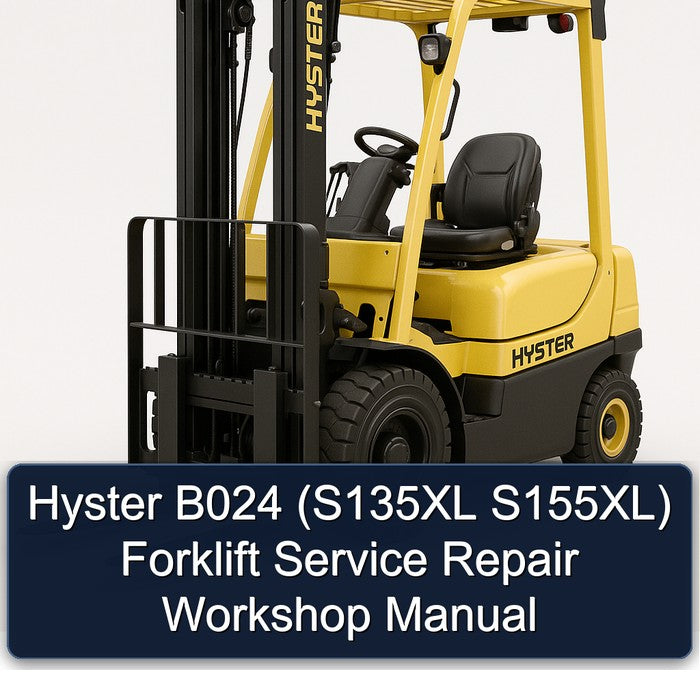 Hyster B024 (s135xl S155xl) Forklift S135XL S155XL Service Repair Workshop Manual PDF