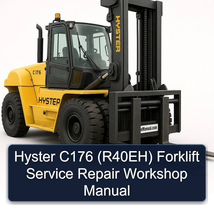 Hyster C176 (R40EH) Forklift Service Repair Workshop Manual PDF