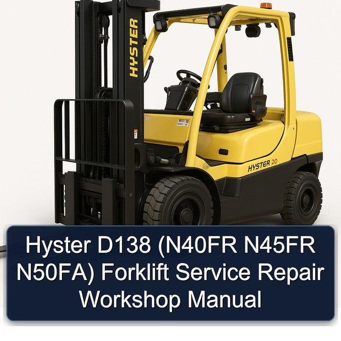 Hyster D138 (n40fr N45FR N50fa) Forklift Service Repair Workshop Manual